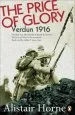 Audiobook The Price of Glory: Verdun 1916 author Alistair Horne