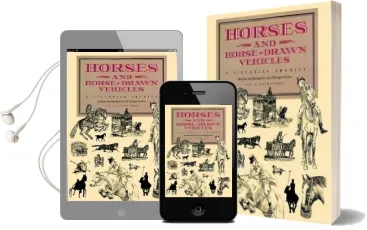 Horses and Horse-Drawn Vehicles: A Pictorial Archive Audiobook download free by Carol Belanger Grafton