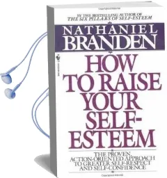 How to Raise Your Self Esteem Audiobook download free by Nathaniel Branden