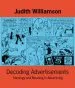 Audiobook Decoding Advertisements: Ideology and Meaning in Advertising author Judith Williamson
