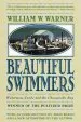 Audiobook Beautiful Swimmers: Watermen, Crabs and the Chesapeake bay author William W. Warner