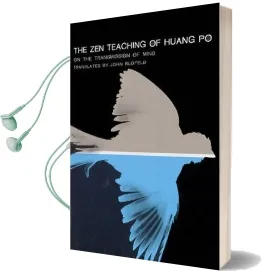 The zen Teaching of Huang po Audiobook download free by Blofeld