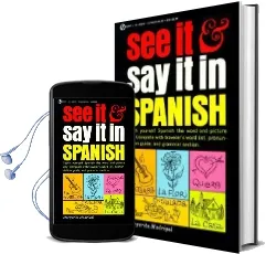 See it and say it in Spanish Audiobook download free by Margarita Madrigal