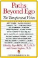 Audiobook Paths Beyond ego: Transpersonal Vision author Roger N. Walsh