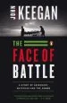 Audiobook The Face of Battle: Study of Agincourt, Waterloo and the Somme author John Keegan