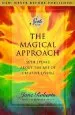 Audiobook The Magical Approach: Seth Speaks About the art of Creative Living author Jane Roberts