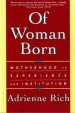 Audiobook Of Woman Born: Motherhood as Experience and Institution author Adrienne Rich