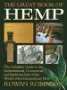 Audiobook The Great Book of Hemp: The Complete Guide to the Commercial, Medicinal and Psychotropic Uses of the World'S Most Extraordinary Plant author Rowan Robinson