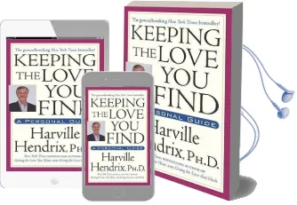 Keeping the Love you Find: Guide for Singles Audiobook download free by Harville Hendrix