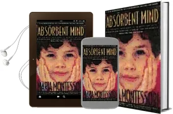 Absorbent Minds Audiobook download free by Montessori