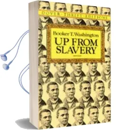 Up From Slavery Audiobook download free by Booker T. Washington