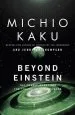 Audiobook Beyond Einstein: The Cosmic Quest for the Theory of the Universe author Michio Kaku