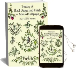 Treasury of Floral Designs and Initials for Artists and Craftspeople Audiobook download free by Mary Carolyn Waldrep