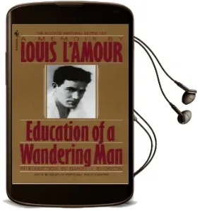 Education of a Wandering man Audiobook download free by Louis L'Amour