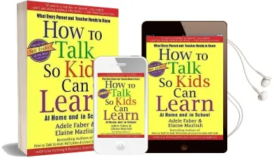 How to Talk so Kids can Learn at Home and at School Audiobook download free by Adele Faber