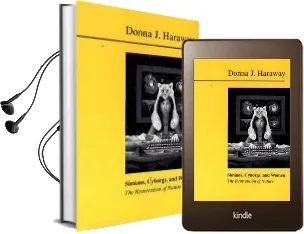 Simians, Cyborgs and Women: The Reinvention of Nature Audiobook download free by Donna Haraway