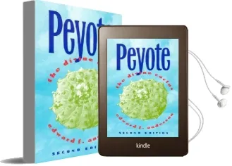 Peyote: The Divine Cactus Audiobook download free by Edward F. Anderson