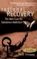 Audiobook Rational Recovery: The new Cure for Substance Addiction author Jack Trimpey