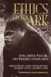 Audiobook Ethics on the ark: Zoos, Animal Welfare and Wildlife Conservation author Bryan G. Norton