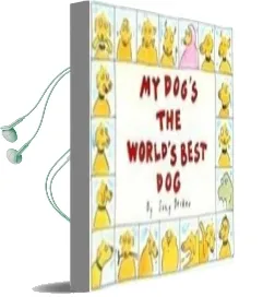 My Dogs the Worlds Best dog Audiobook download free by Suzy Becker