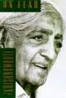 Audiobook On Fear author J. Krishnamurti