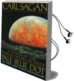 Pale Blue Dot: A Vision of the Human Future in Space Audiobook download free by Carl Sagan