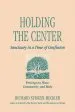 Audiobook Holding the Center author Richard Strozzi Heckler