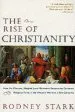 Audiobook The Rise of Christianity author Rodney Stark