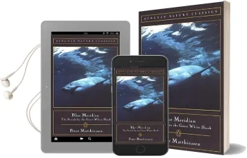 Blue Meridian: The Search for the Great White Shark Audiobook download free by Peter Matthiessen