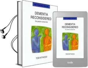 Dementia Reconsidered: The Person Comes First Audiobook download free by Tom Kitwood