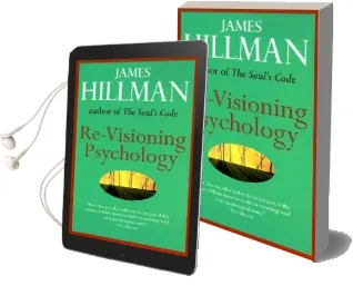 Re-Visioning Psychology Audiobook download free by James Hillman