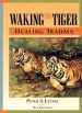 Audiobook Waking the Tiger author Peter A. Levine