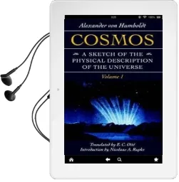 Cosmos: Volume 1: A Sketch of the Physical Description of the Universe Audiobook download free by Alexander Von Humboldt