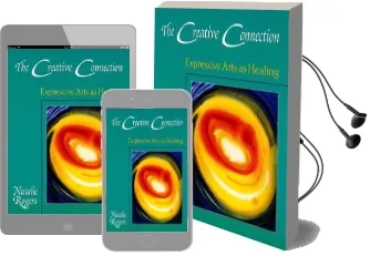 The Creative Connection: Expressive Arts as Healing Audiobook download free by Natalie Rogers