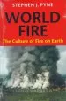 Audiobook World Fire: The Culture of Fire on Earth author Stephen J. Pyne