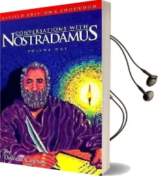 Conversations With Nostradamus: Volume 1: His Prophecies Explained Audiobook download free by Dolores Cannon