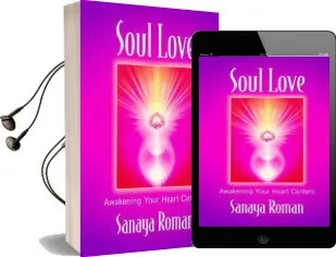 Soul Love: Awakening Your Heart Centres Audiobook download free by Sanaya Roman