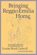 Audiobook Bringing Reggio Emilia Home: An Innovative Approach to Early Childhood Education author Louise Boyd Cadwell