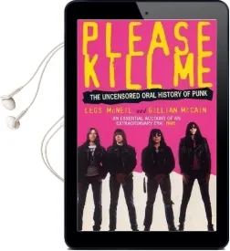 Please Kill me: The Uncensored Oral History of Punk Audiobook download free by Legs Mcneil