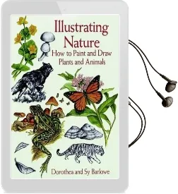 Illustrating Nature Audiobook download free by Dorothea Barlowe