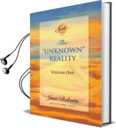 The Unknown Reality Volume 1 Audiobook download free by Jane Roberts