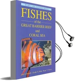 Fishes of the Great Barrier Reef Audiobook download free by John E. Randall