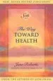 Audiobook The way Towards Health author Jane Roberts