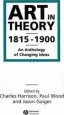 Audiobook Art in Theory 1815-1900: An Anthology of Changing Ideas author Charles Harrison
