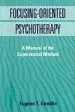 Audiobook Focusing-Oriented Psychotherapy: A Manual of the Experiential Method author Eugene T. Gendlin