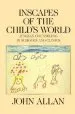 Audiobook Inscapes of the Child'S World author John A.B. Allan