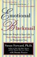Audiobook Emotional Blackmail: When the People in Your Life use Fear, Obligation, and Guilt to Manipulate you author Susan Forward