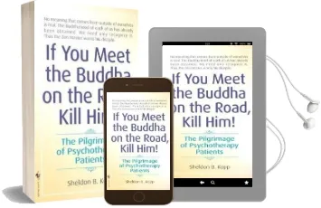 If you Meet Buddha-Kill him Audiobook download free by Sheldon Kopp