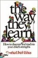 Audiobook The way They Learn: How to Discover and Teach to Your Child'S Strengths author Cynthia Ulrich Tobias