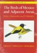 Audiobook A Field Guide to the Birds of Mexico and Adjacent Areas: Belize, Guatemala, and el Salvador, Third Edition author Ernest Preston Edwards